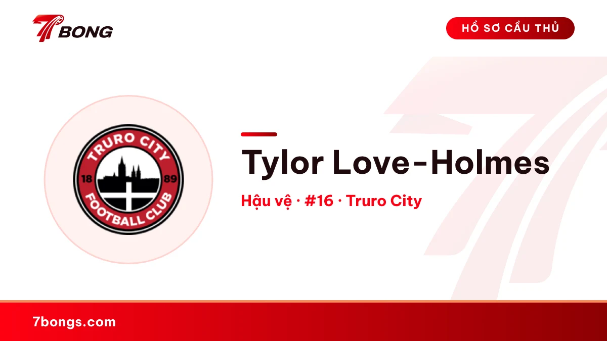 Tylor Love-Holmes — Truro City