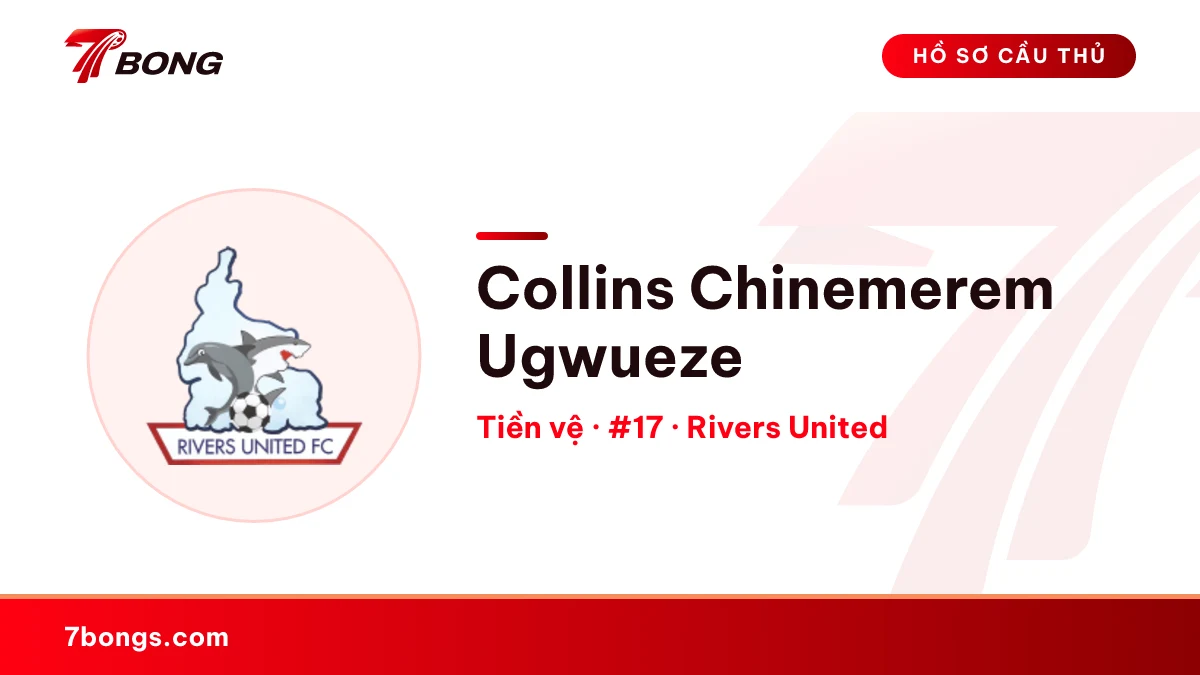 Collins Chinemerem Ugwueze — Rivers United