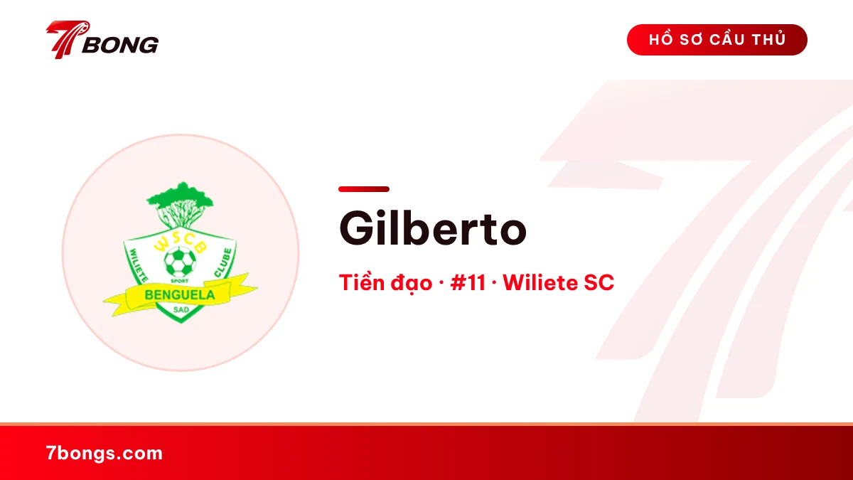 Gilberto — Wiliete SC