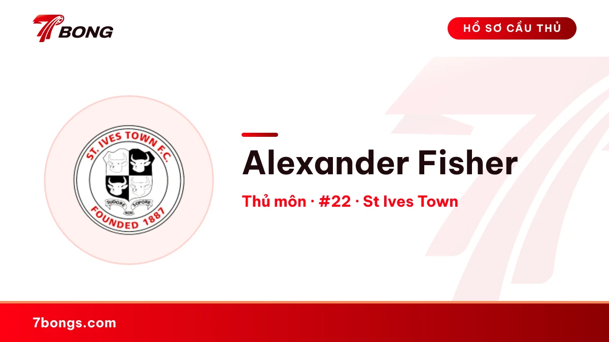 Alexander Fisher — St Ives Town