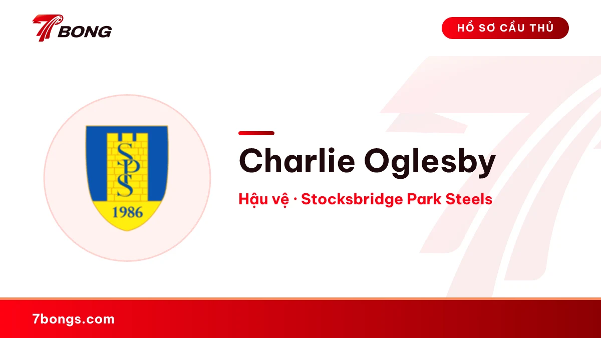 Charlie Oglesby — Stocksbridge Park Steels
