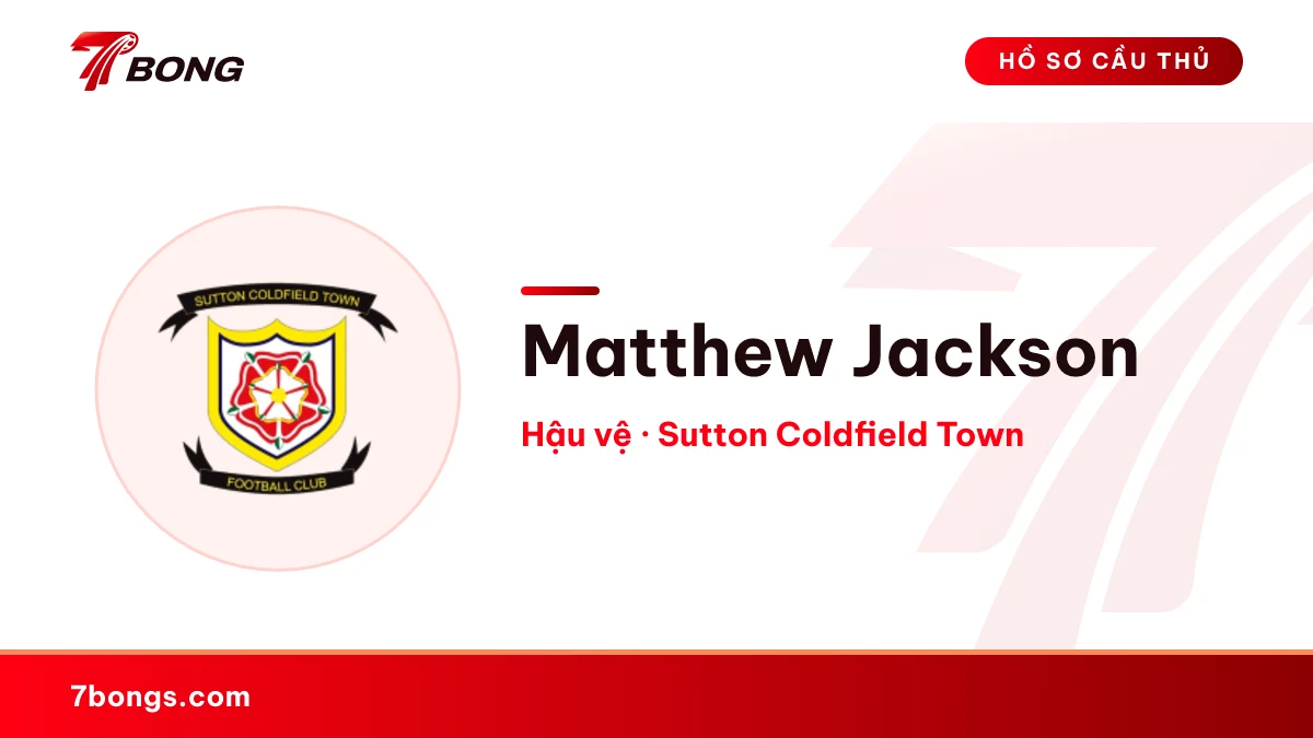 Matthew Jackson — Sutton Coldfield Town