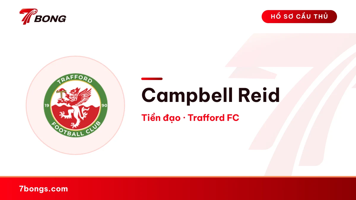 Campbell Reid — Trafford FC