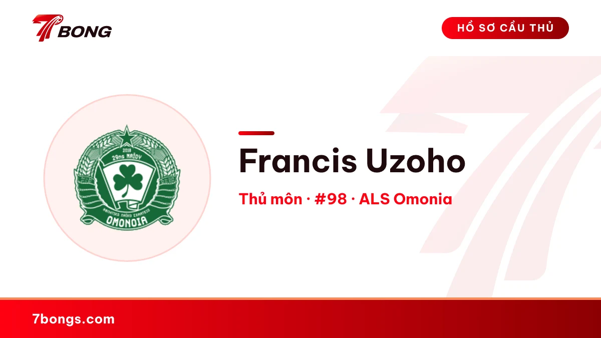 Francis Uzoho — ALS Omonia