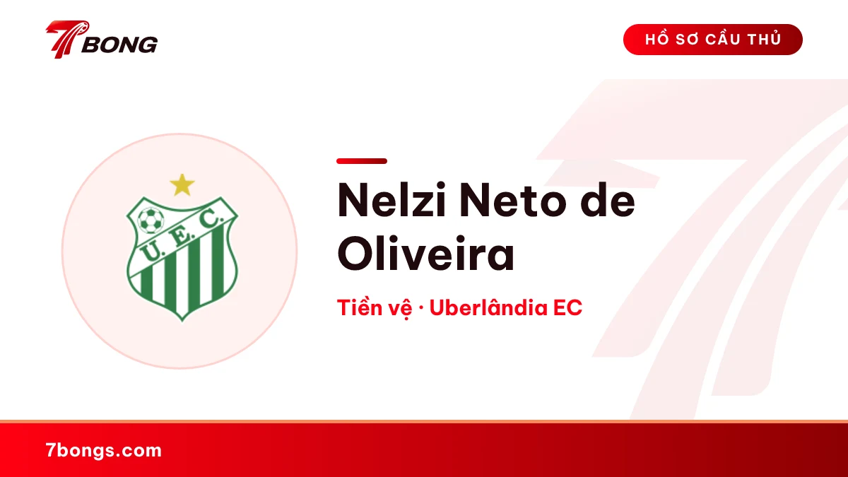 Nelzi Neto de Oliveira — Uberlândia EC