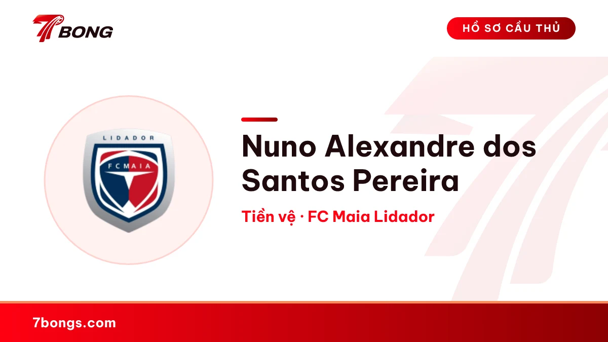 Nuno Alexandre dos Santos Pereira — FC Maia Lidador