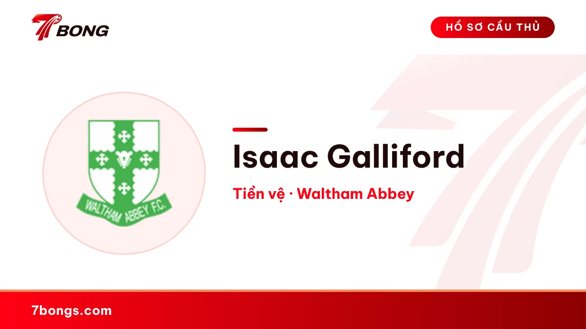 Isaac Galliford — Waltham Abbey