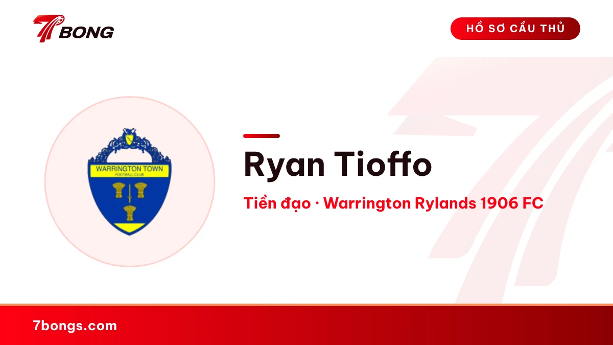 Ryan Tioffo — Warrington Rylands 1906 FC