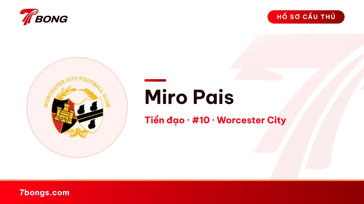 Miro Pais — Worcester City