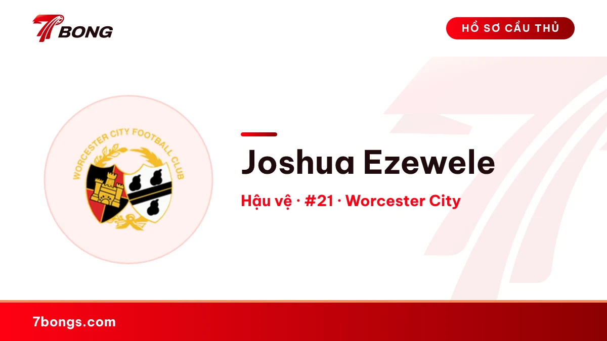 Joshua Ezewele — Worcester City