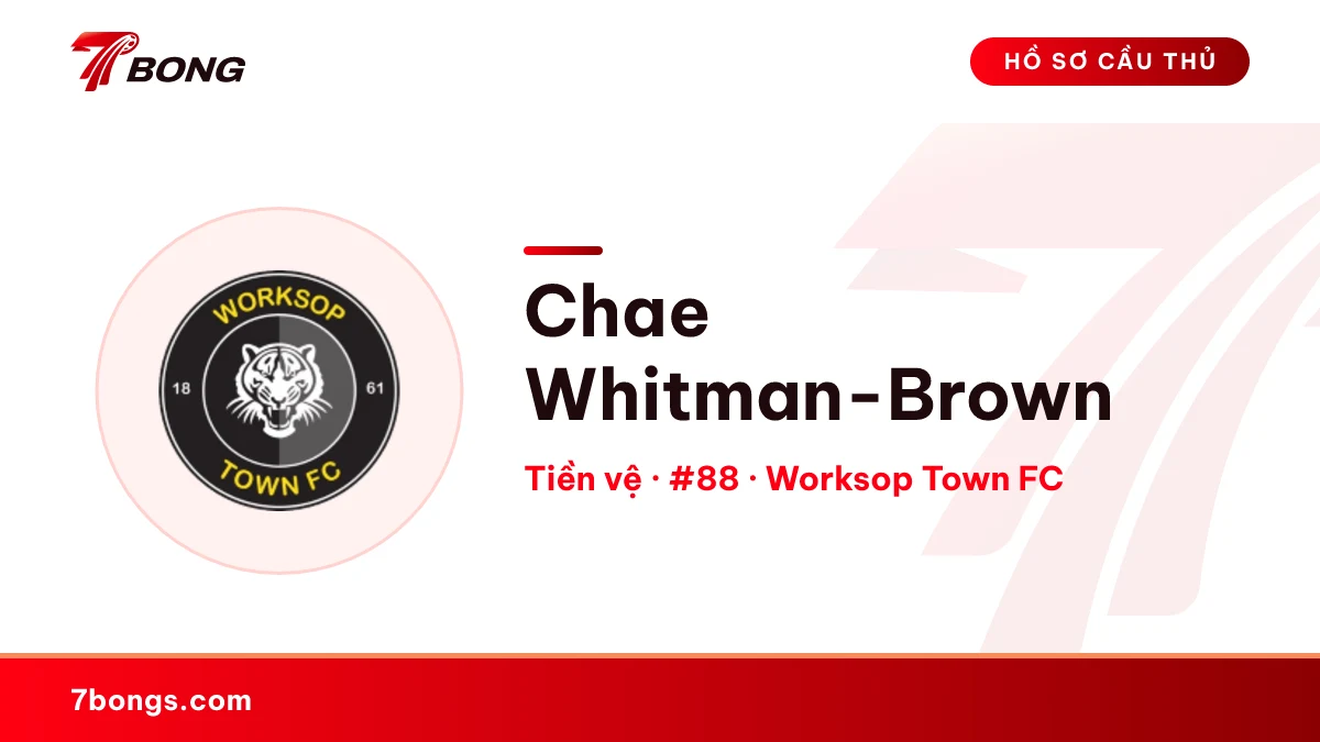 Chae Whitman-Brown — Worksop Town FC