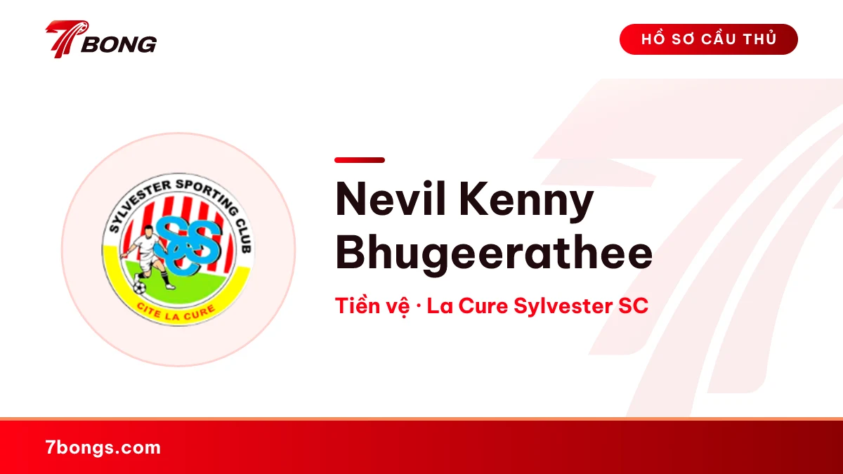 Nevil Kenny Bhugeerathee — La Cure Sylvester SC