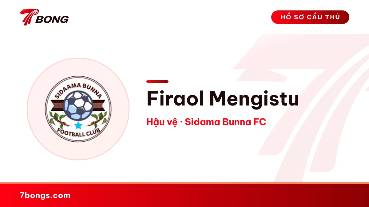 Firaol Mengistu — Sidama Bunna FC