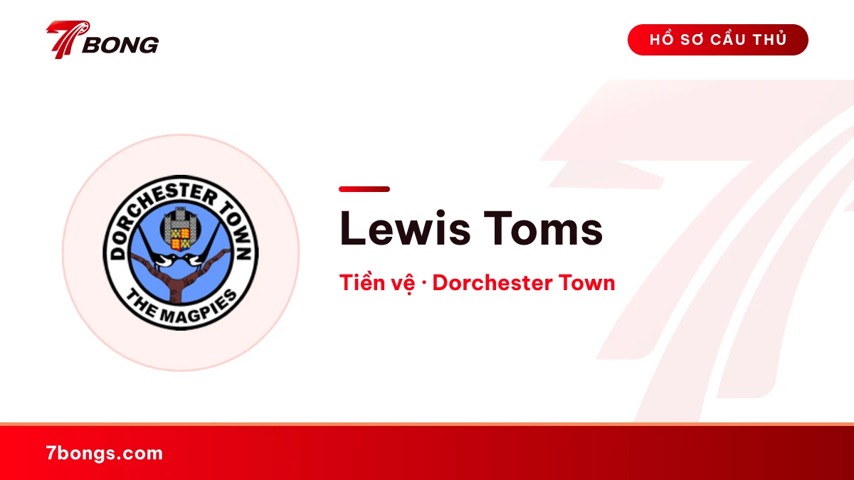 Lewis Toms — Dorchester Town