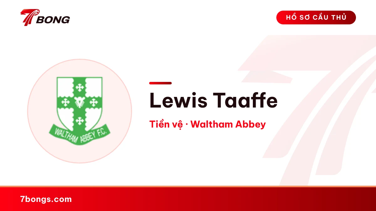 Lewis Taaffe — Waltham Abbey