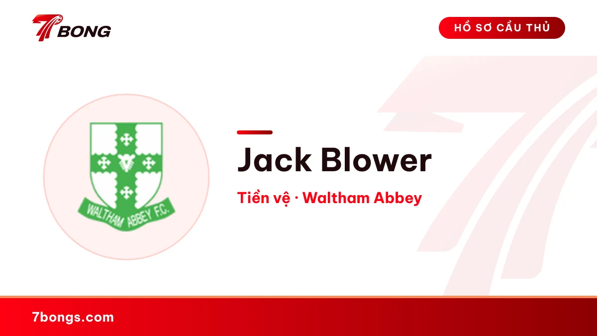 Jack Blower — Waltham Abbey