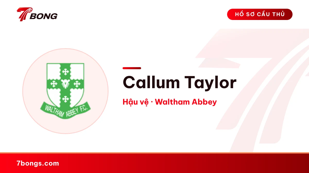 Callum Taylor — Waltham Abbey