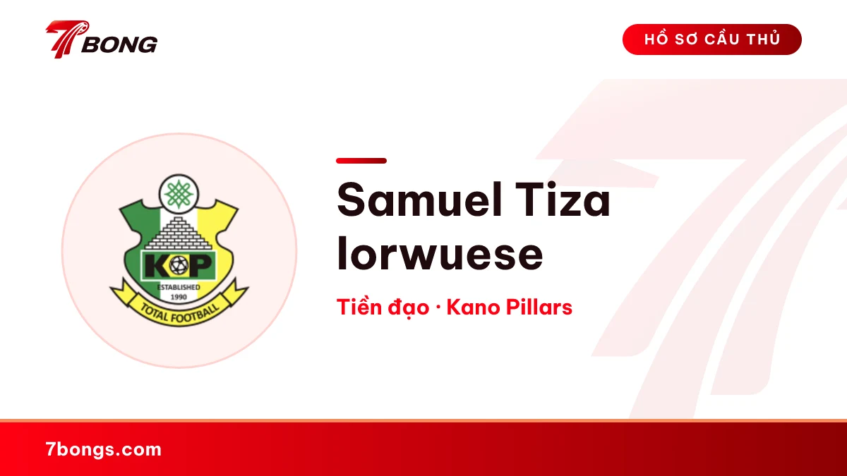 Samuel Tiza Iorwuese — Kano Pillars