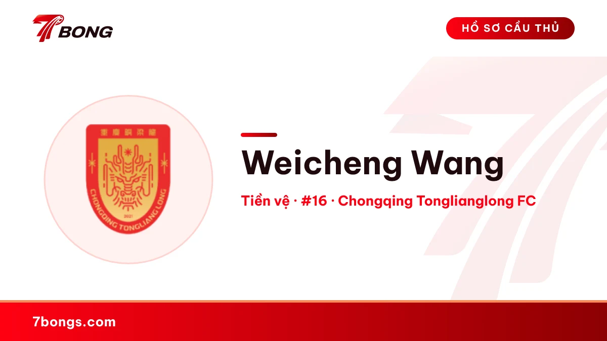 Weicheng Wang — Chongqing Tonglianglong FC