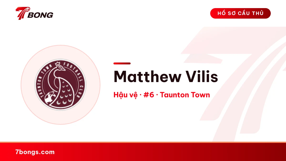 Matthew Vilis — Taunton Town