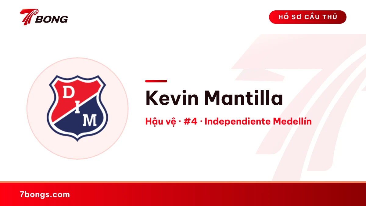 Kevin Mantilla — Independiente Medellín