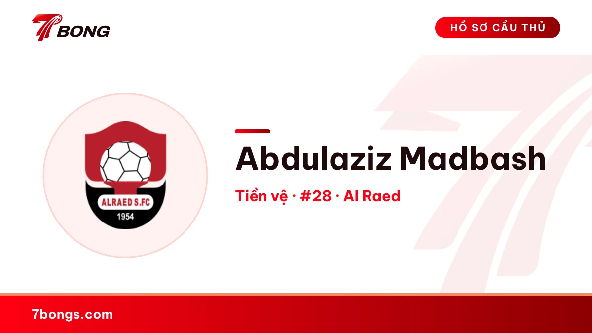 Abdulaziz Madbash — Al Raed