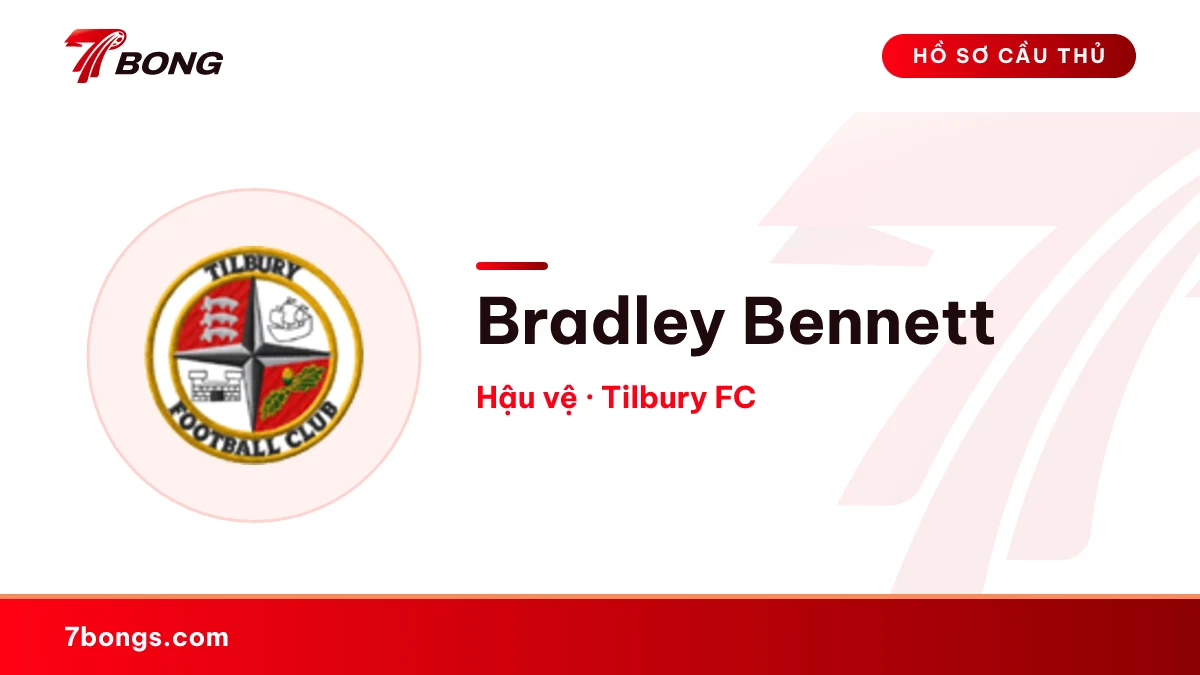 Bradley Bennett — Tilbury FC