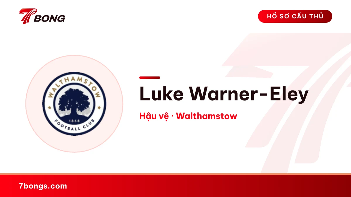 Luke Warner-Eley — Walthamstow
