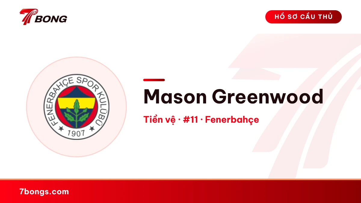 Mason Greenwood — Fenerbahçe