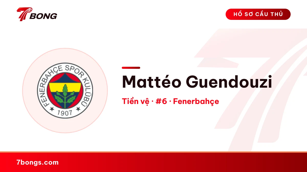Mattéo Guendouzi — Fenerbahçe