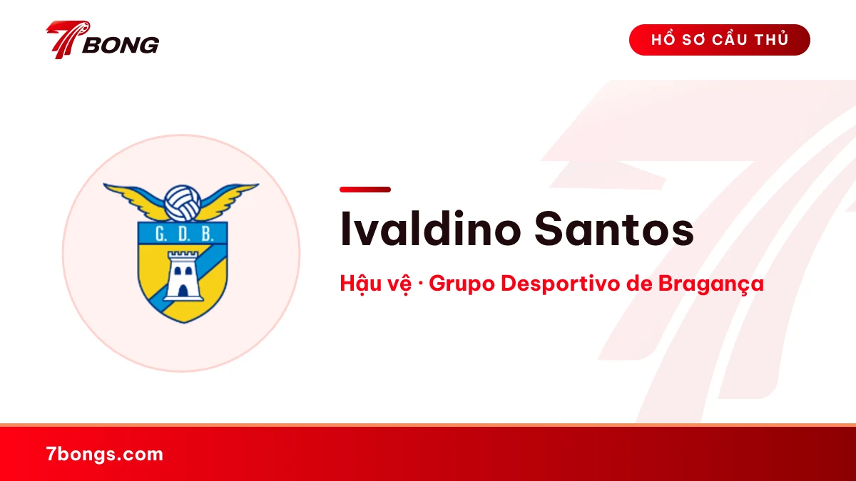 Ivaldino Santos — Grupo Desportivo de Bragança