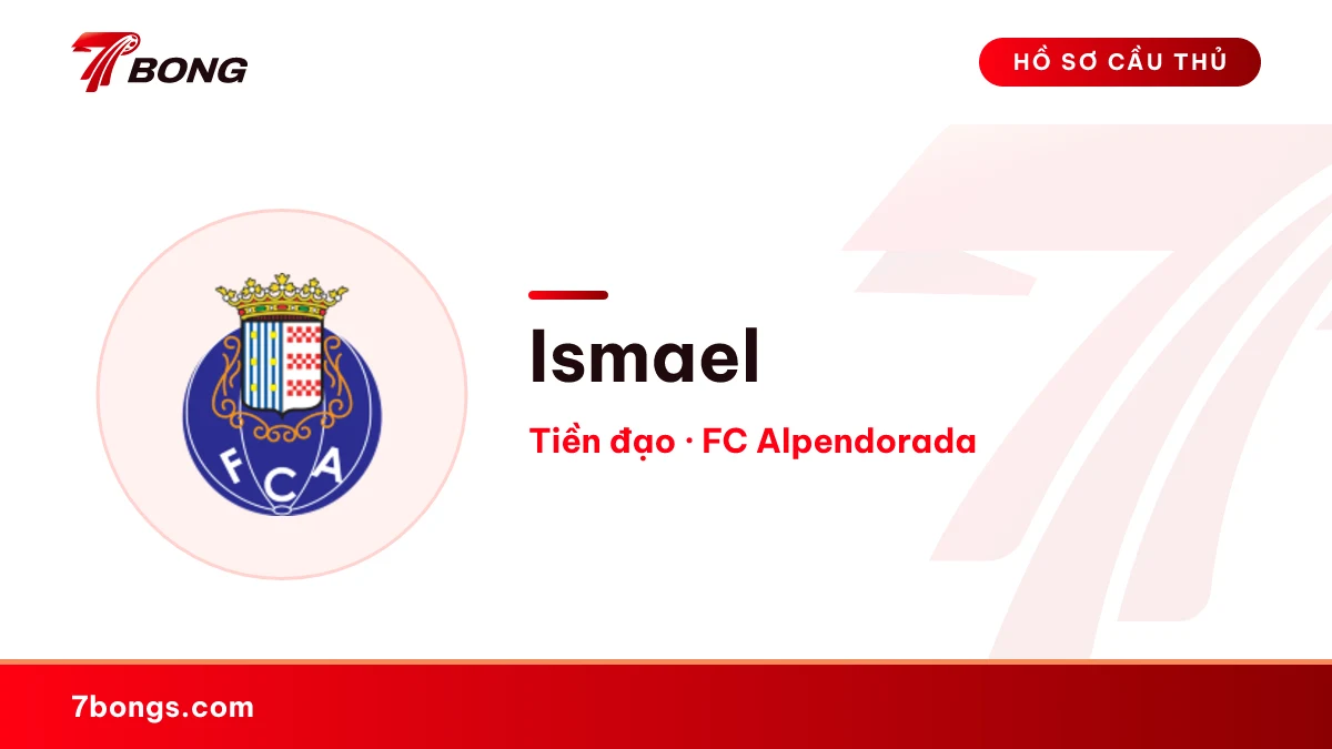 Ismael — FC Alpendorada
