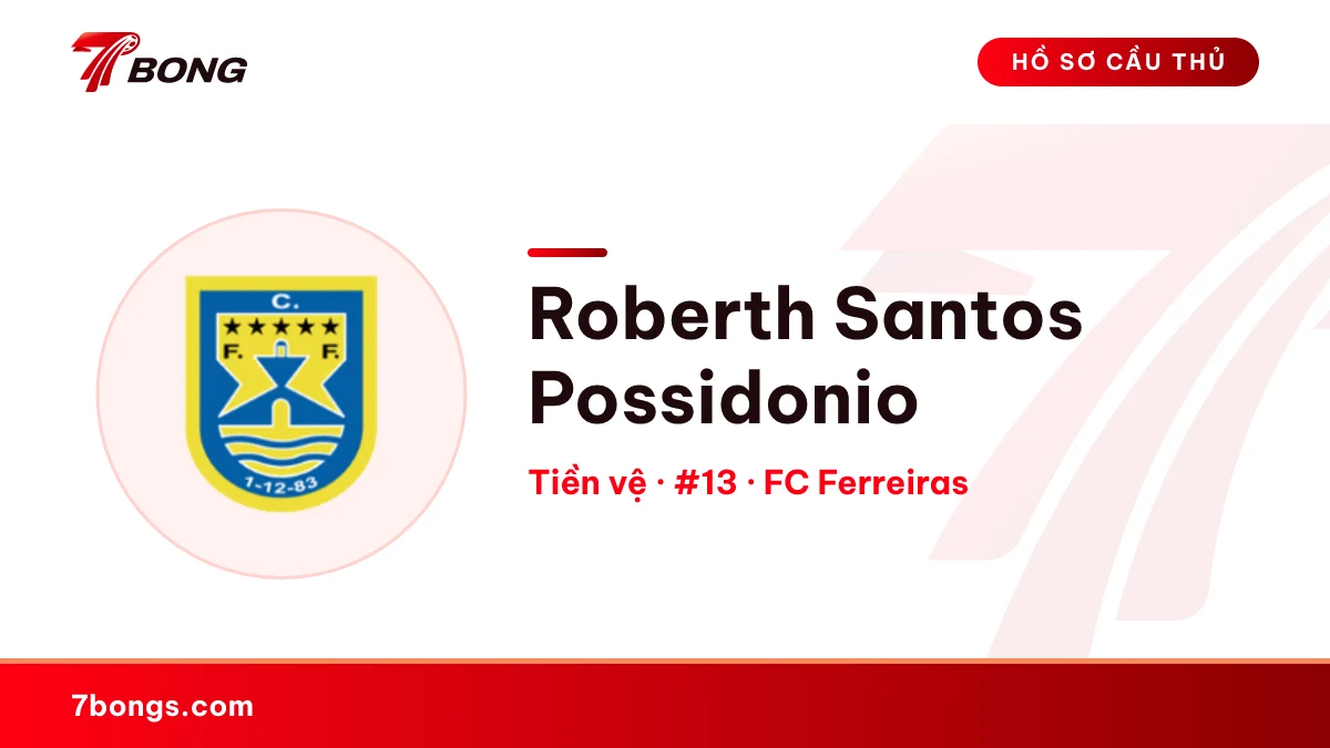 Roberth Santos Possidonio — FC Ferreiras