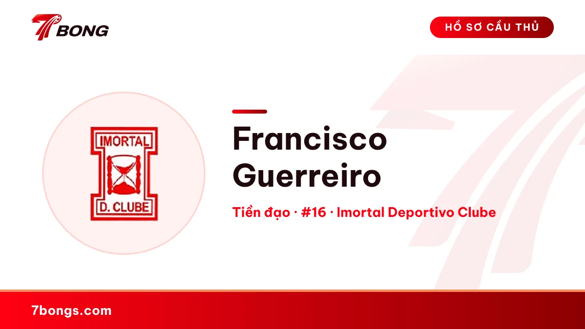 Francisco Guerreiro — Imortal Deportivo Clube