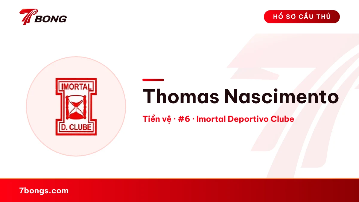 Thomas Nascimento — Imortal Deportivo Clube