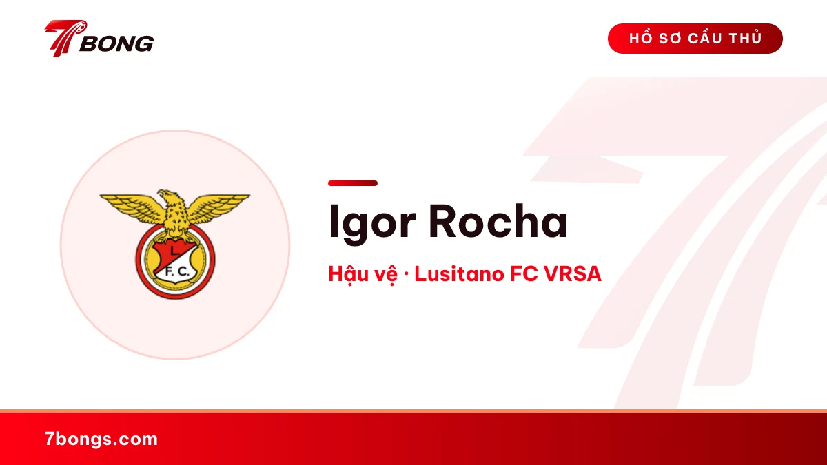 Igor Rocha — Lusitano FC VRSA