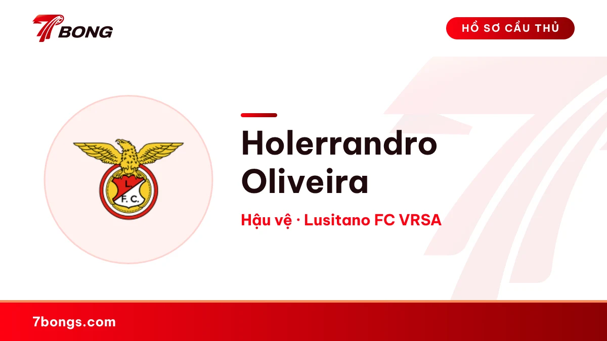 Holerrandro  Oliveira — Lusitano FC VRSA