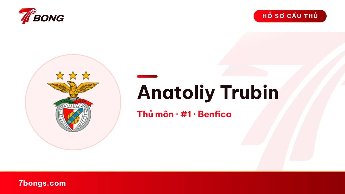 Anatoliy Trubin — Benfica
