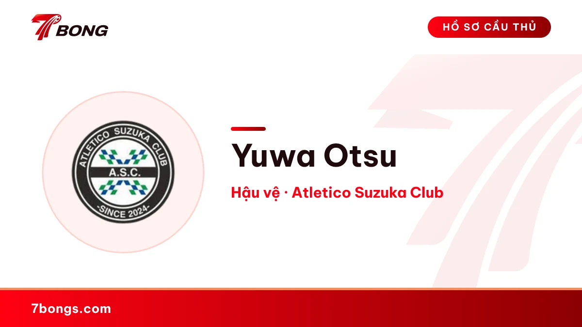 Yuwa Otsu — Atletico Suzuka Club