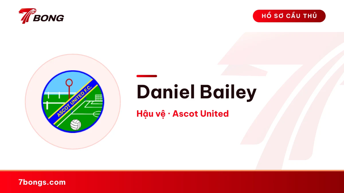 Daniel Bailey — Ascot United