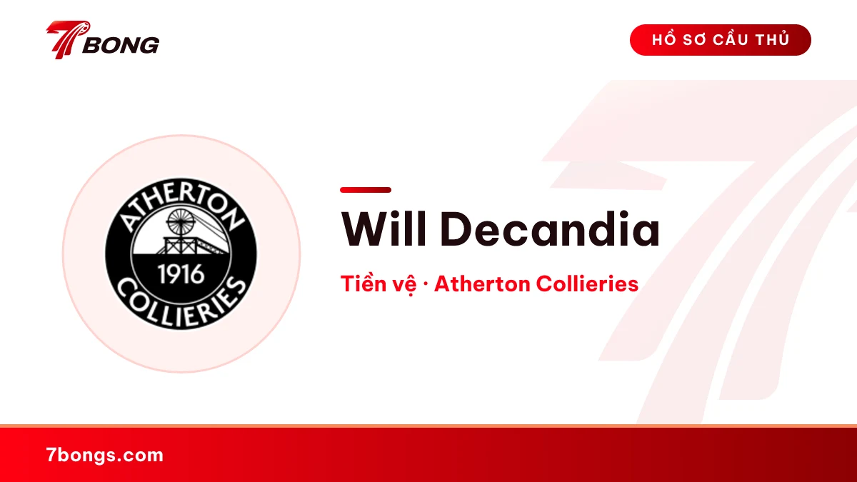 Will Decandia — Atherton Collieries