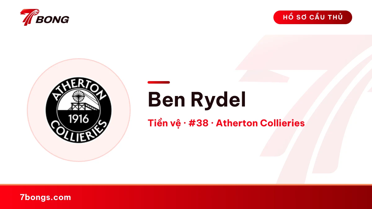 Ben Rydel — Atherton Collieries