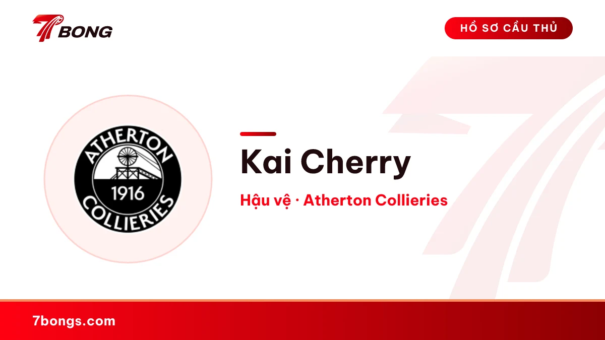 Kai Cherry — Atherton Collieries