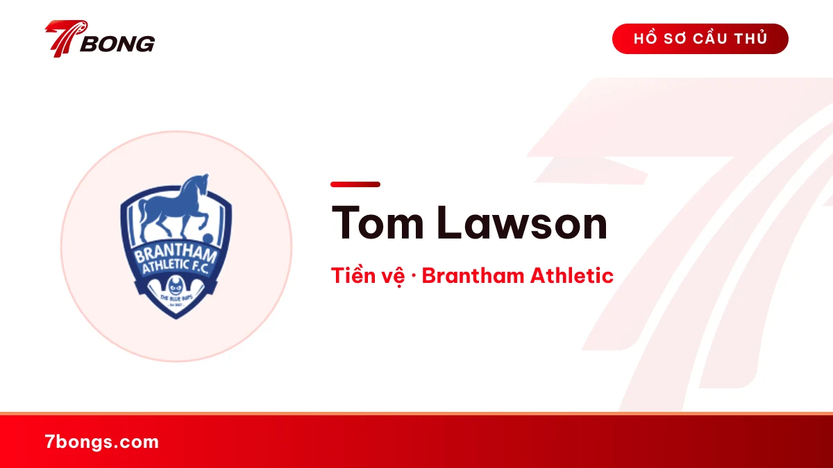 Tom Lawson — Brantham Athletic