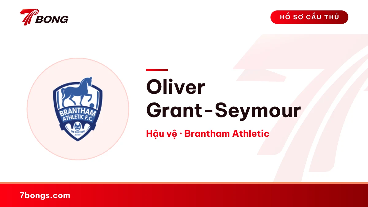 Oliver Grant-Seymour — Brantham Athletic