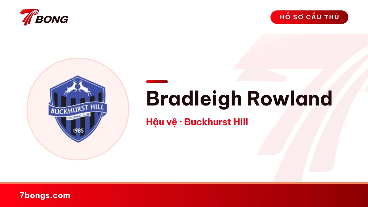 Bradleigh Rowland — Buckhurst Hill