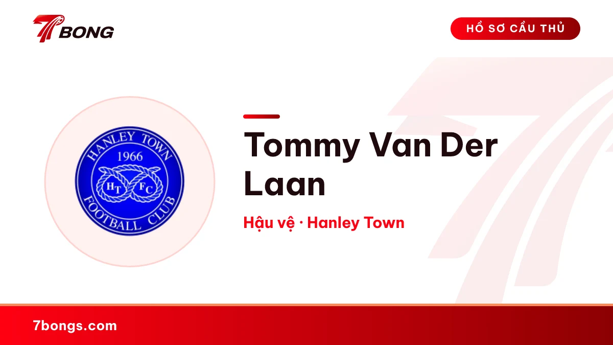 Tommy Van Der Laan — Hanley Town