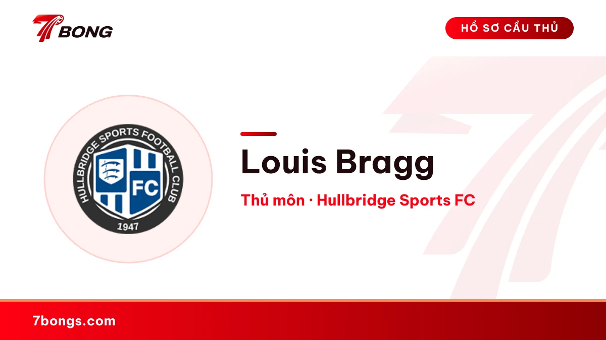 Louis Bragg — Hullbridge Sports FC