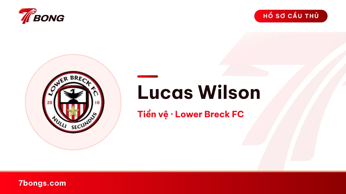 Lucas Wilson — Lower Breck FC