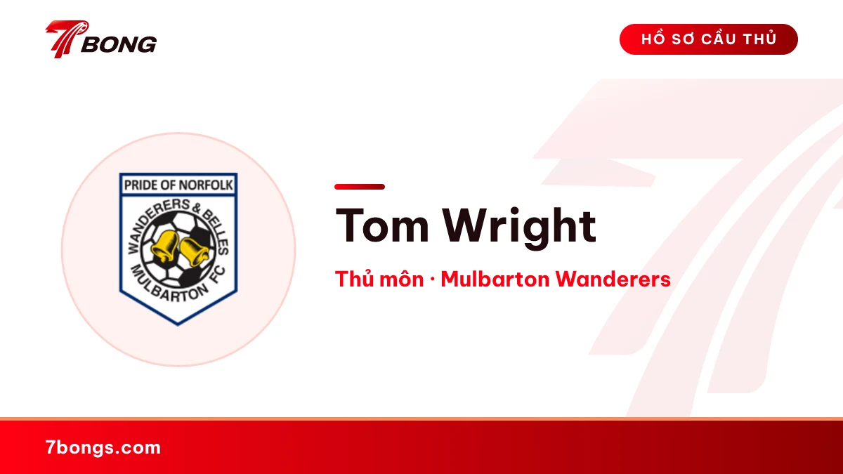 Tom Wright — Mulbarton Wanderers